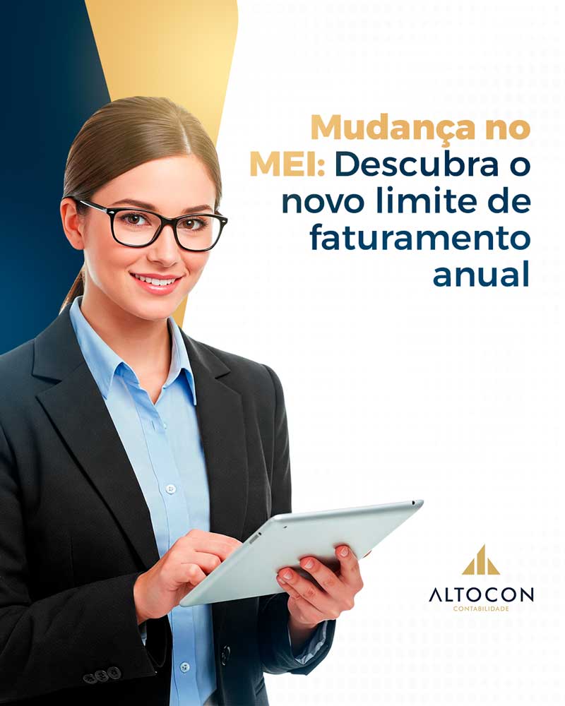 Altocon Mudanca No Mei Descubra O Novo Limite De Faturamento Anual - Contabilidade em Monte Alto - SP | Altocon Contabilidade