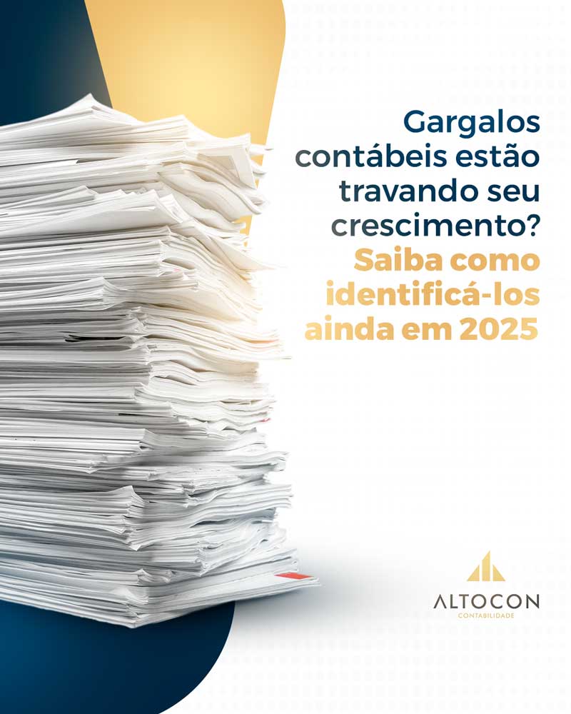 Altocon Gargalos Contabeis Estao Travando Seu Crescimento Saiba Como Identificalos Ainda Em 2025 - Contabilidade em Monte Alto - SP | Altocon Contabilidade