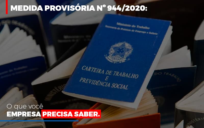 Medida Provisoria O Que Voce Empresa Precisa Saber Blog Contabilidade Em Monte Alto Sp | Contec Assessoria - Contabilidade em Monte Alto - SP | Contec Assessoria