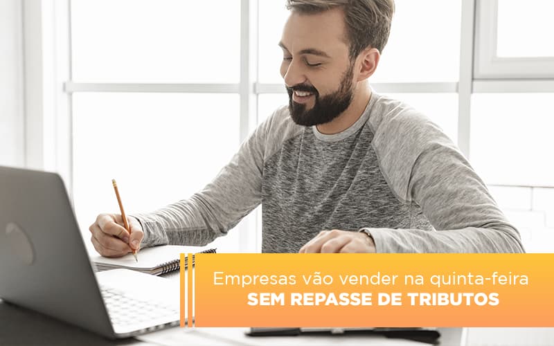 Empresas Vao Vender Na Quinta Feira Sem Repasse De Tributos Blog Contabilidade Em Monte Alto Sp | Contec Assessoria - Contabilidade em Monte Alto - SP | Contec Assessoria