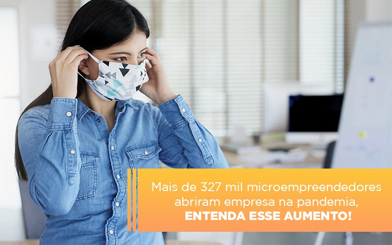 Mei Mais De 327 Mil Pessoas Aderiram Ao Regime Durante A Pandemia Blog Contabilidade Em Monte Alto Sp | Contec Assessoria - Contabilidade em Monte Alto - SP | Contec Assessoria