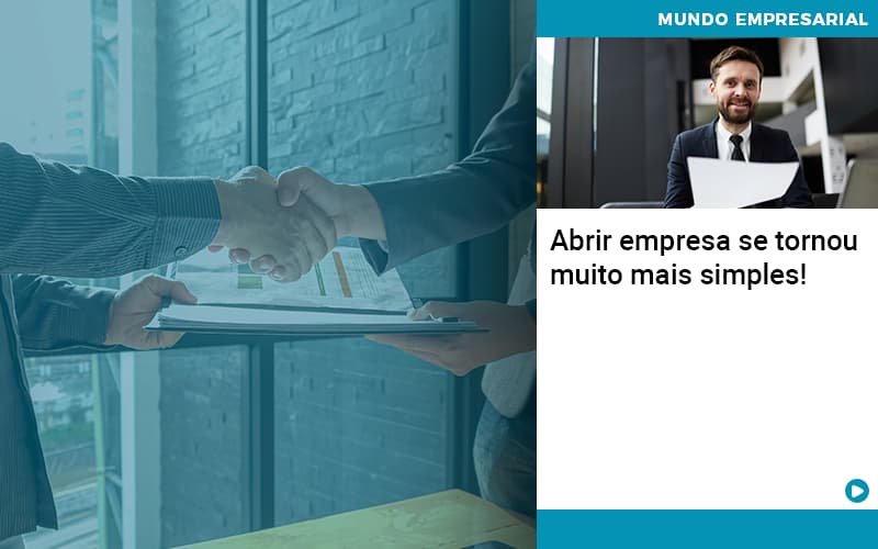 Abrir Empresa Se Tornou Muito Mais Simples Quero Montar Uma Empresa - Contabilidade em Monte Alto - SP | Contec Assessoria