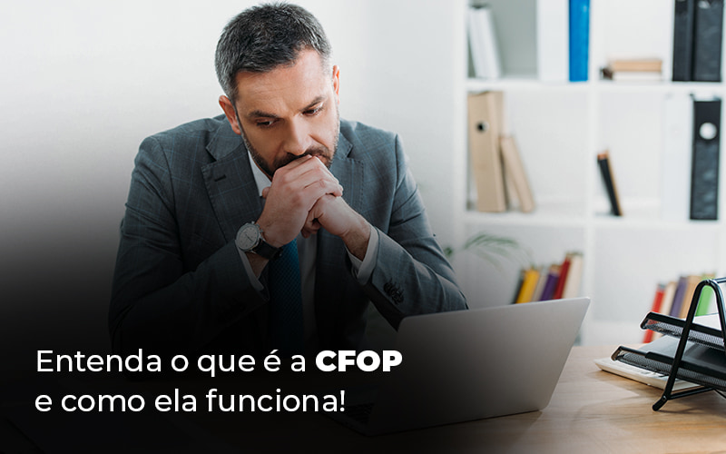 Entenda O Que E A Cfop E Como Ela Funciona Blog - Contabilidade em Monte Alto - SP | Altocon Contabilidade