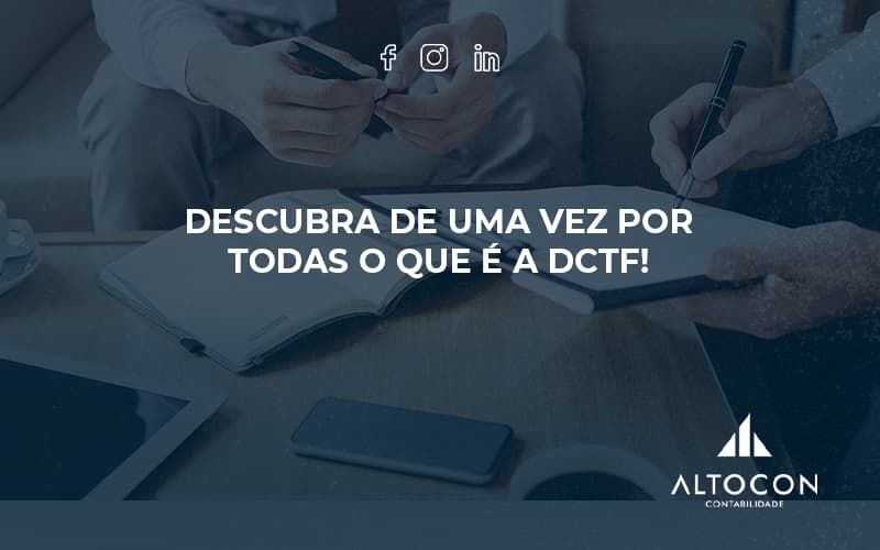 Dctf Altocon - Contabilidade em Monte Alto - SP | Altocon Contabilidade