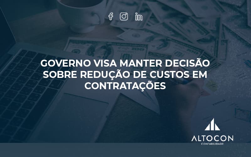 Governo Visa Manter Decisao Sobre Altocon - Contabilidade em Monte Alto - SP | Altocon Contabilidade