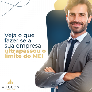 Veja o que fazer se a sua empresa ultrapassou o limite do MEI