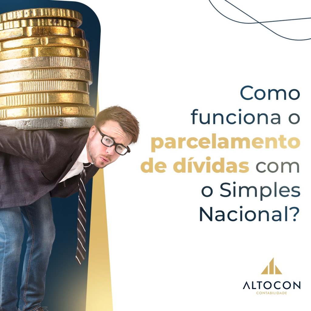 Como funciona o parcelamento de dívidas com o Simples Nacional?