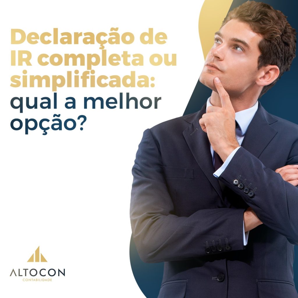 Altocon Declaracao De Ir Completa Ou Simplificada Qual A Melhor Opcao  - Contabilidade em Monte Alto - SP | Altocon Contabilidade
