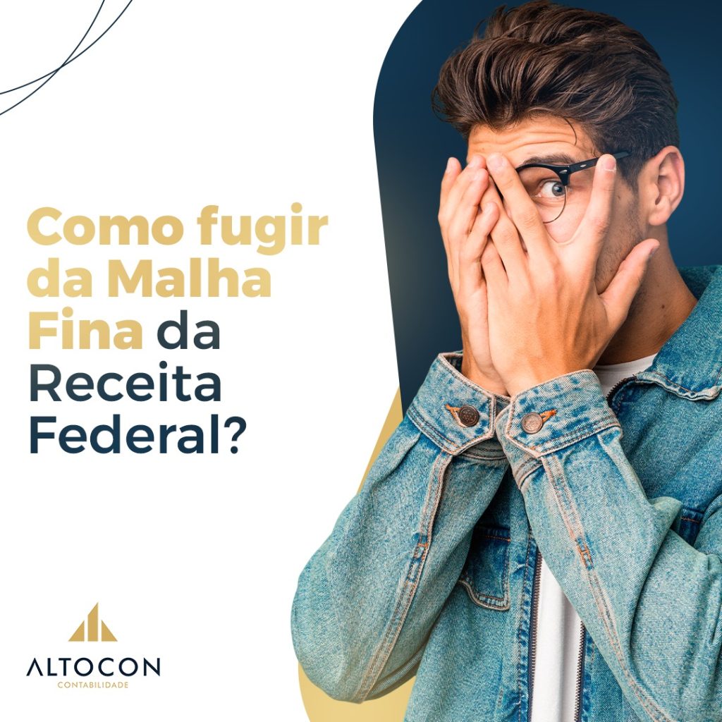 Como fugir da Malha Fina da Receita Federal?