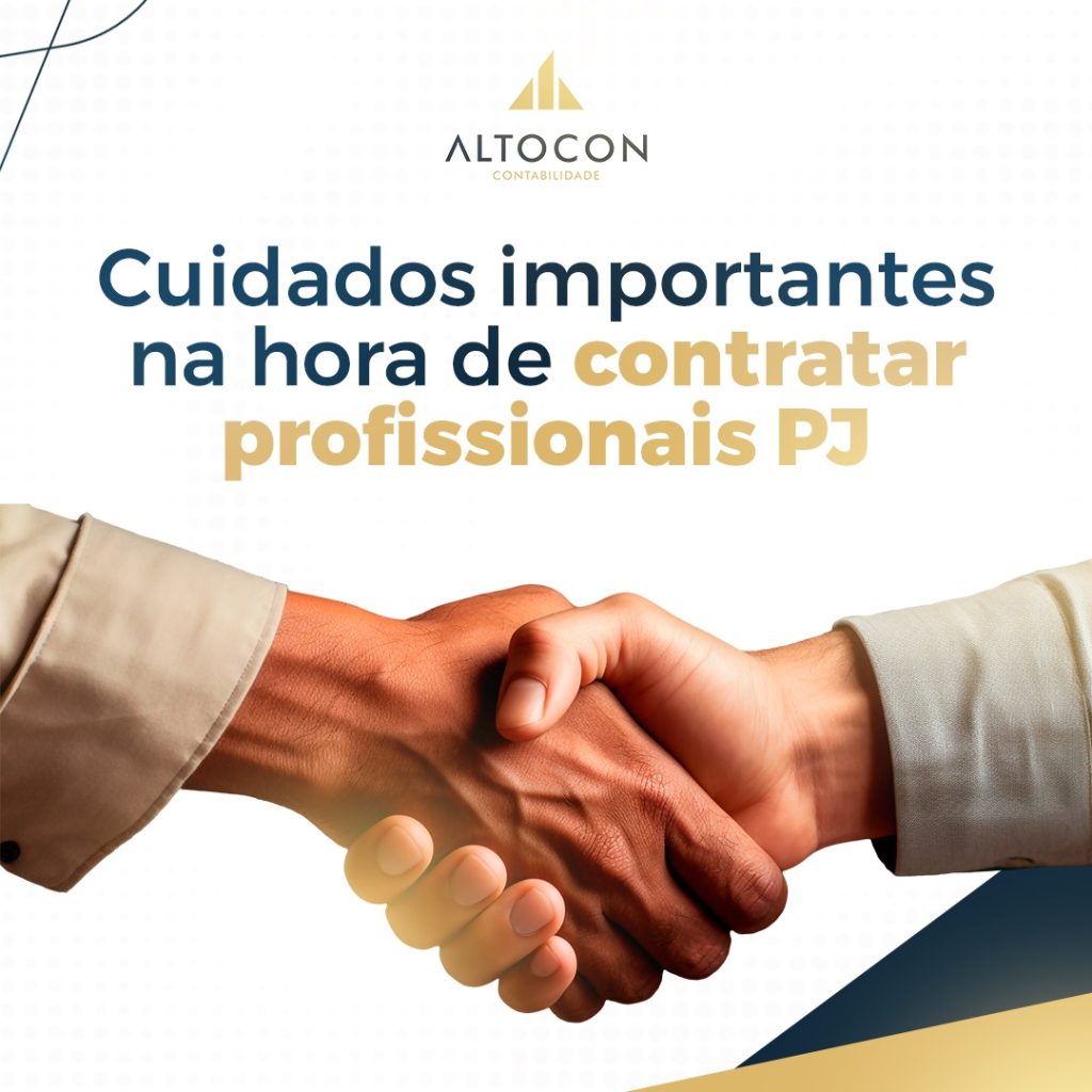Cuidados importantes na hora de contratar profissionais PJ