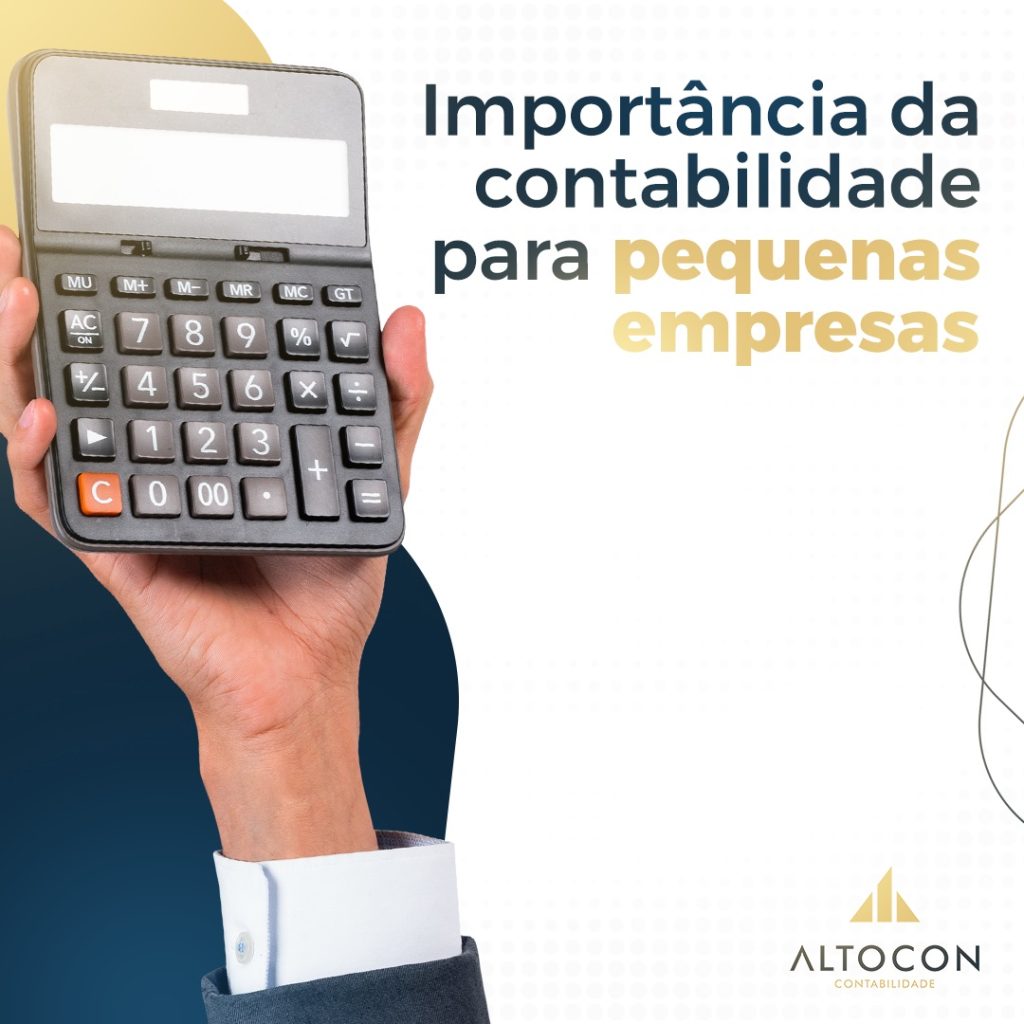 Descubra a importância da contabilidade para pequenas empresas