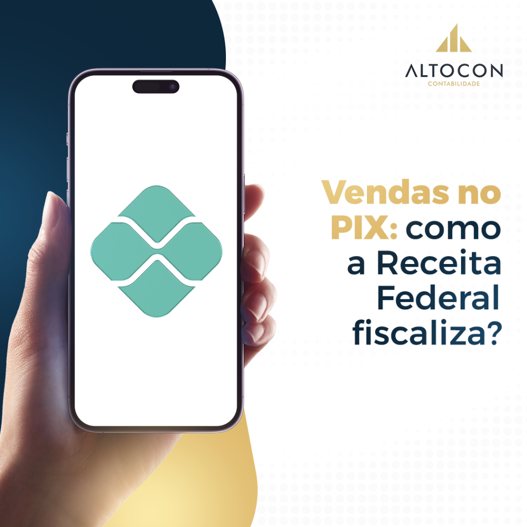 Vendas no PIX: como a Receita Federal fiscaliza?